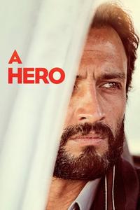 Official poster of A Hero 2021 directed by [object Object]