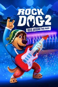 Official poster of Rock Dog 2: Rock Around the Park 2021 directed by [object Object]
