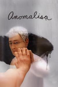 Official poster of Anomalisa 2015 directed by [object Object], [object Object]