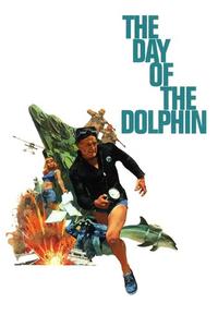 Official poster of The Day of the Dolphin 1973 directed by [object Object]