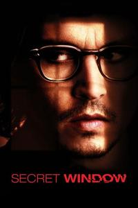 Official poster of Secret Window 2004 directed by [object Object]