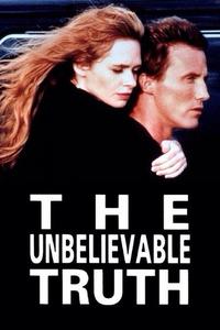 Official poster of The Unbelievable Truth 1989 directed by Hal Hartley