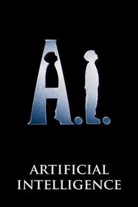 Official poster of A.I. Artificial Intelligence 2001 directed by [object Object]