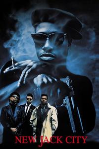 Official poster of New Jack City 1991 directed by [object Object]