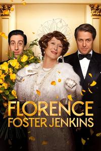 Official poster of Florence Foster Jenkins 2016 directed by [object Object]