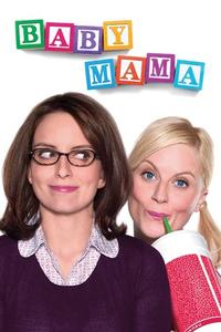 Official poster of Baby Mama 2008 directed by [object Object]