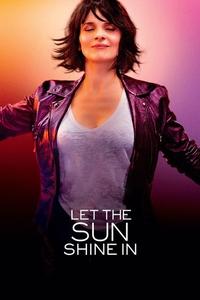 Official poster of Let the Sunshine In 2017 directed by [object Object]