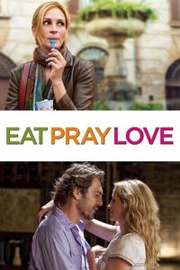 Official poster of Eat Pray Love 2010 directed by [object Object]