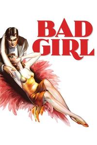 Official poster of Bad Girl 1931 directed by [object Object]