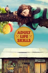 Official poster of Adult Life Skills 2016 directed by [object Object]