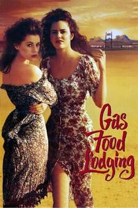 Official poster of Gas Food Lodging 1992 directed by [object Object]