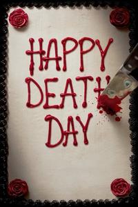 Official poster of Happy Death Day 2017 directed by Christopher Landon