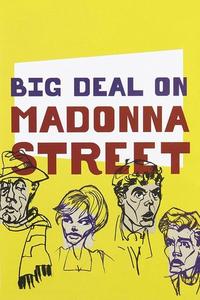 Official poster of Big Deal on Madonna Street 1958 directed by [object Object]