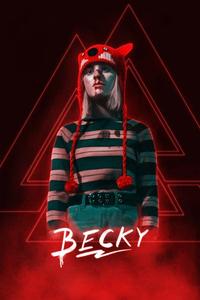 Official poster of Becky 2020 directed by Jonathan Milott, Cary Murnion