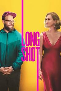 Official poster of Long Shot 2019 directed by [object Object]