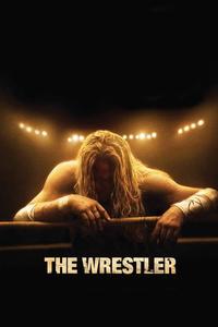 Official poster of The Wrestler 2008 directed by [object Object]
