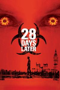 Official poster of 28 Days Later 2002 directed by [object Object]