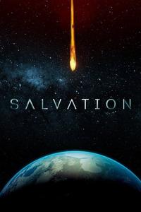 Official poster of Salvation 2017 - 2018 directed by [object Object], [object Object], [object Object], [object Object], [object Object], [object Object], [object Object], [object Object], [object Object], [object Object], [object Object], [object Object], [object Object], [object Object], [object Object], [object Object], [object Object]