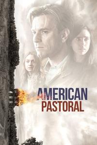 Official poster of American Pastoral 2016 directed by [object Object]