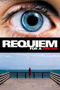 Official poster of Requiem for a Dream 2000 directed by [object Object]