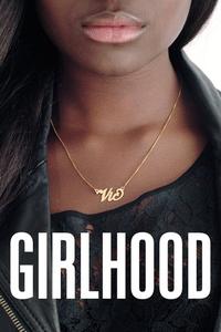 Official poster of Girlhood 2014 directed by [object Object]