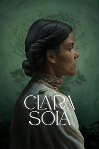 Official poster of Clara Sola 2021 directed by Nathalie Álvarez Mesén