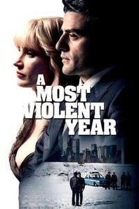 Official poster of A Most Violent Year 2014 directed by [object Object]