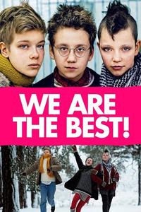 Official poster of We Are the Best! 2013 directed by Lukas Moodysson