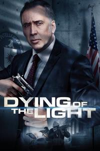 Official poster of Dying of the Light 2014 directed by [object Object]