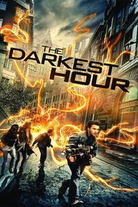 Official poster of The Darkest Hour 2011 directed by [object Object]