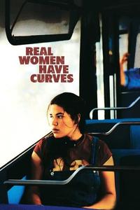 Official poster of Real Women Have Curves 2002 directed by Patricia Cardoso