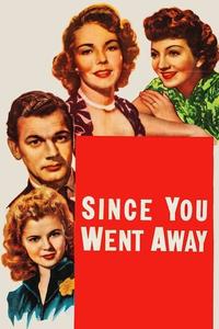Official poster of Since You Went Away 1944 directed by [object Object], [object Object], [object Object], [object Object]