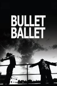 Official poster of Bullet Ballet 1998 directed by Shin'ya Tsukamoto