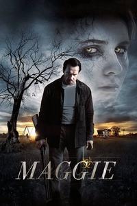 Official poster of Maggie 2015 directed by Henry Hobson