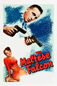 Official poster of The Maltese Falcon 1941 directed by [object Object]