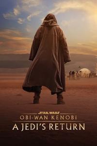 Official poster of Obi-Wan Kenobi: A Jedi's Return 2022 directed by [object Object]