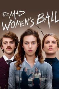 Official poster of The Mad Women's Ball 2021 directed by [object Object]