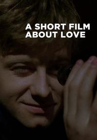 Official poster of A Short Film About Love 1988 directed by [object Object]