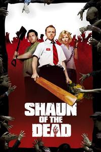 Official poster of Shaun of the Dead 2004 directed by [object Object]