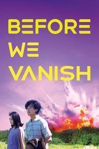 Official poster of Before We Vanish 2017 directed by Kiyoshi Kurosawa