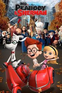 Official poster of Mr. Peabody & Sherman 2014 directed by [object Object]