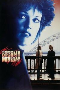 Official poster of Stormy Monday 1988 directed by [object Object]