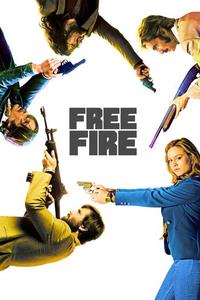 Official poster of Free Fire 2016 directed by [object Object]