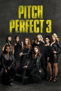 Official poster of Pitch Perfect 3 2017 directed by [object Object]