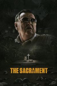 Official poster of The Sacrament 2013 directed by [object Object]