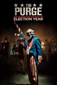 Official poster of The Purge: Election Year 2016 directed by [object Object]
