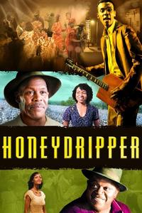 Official poster of Honeydripper 2007 directed by [object Object]