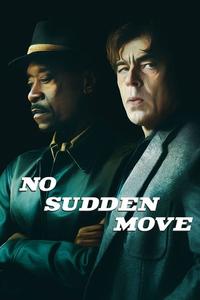 Official poster of No Sudden Move 2021 directed by [object Object]