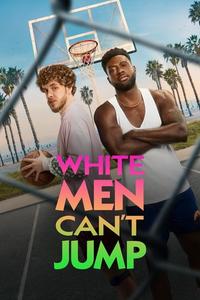 Official poster of White Men Can't Jump 2023 directed by [object Object]