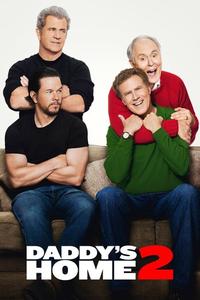 Official poster of Daddy's Home 2 2017 directed by [object Object]
